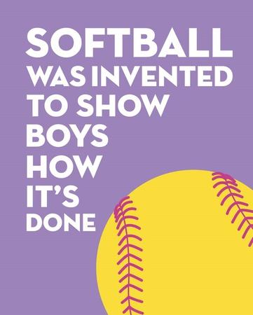 Softball Quote Yellow On Purple 2 Posters Sports Mania Allposters Com