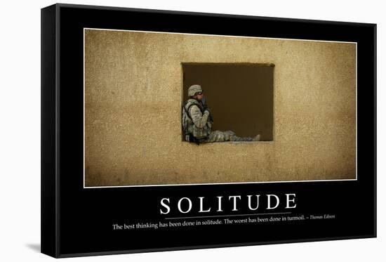 Solitude: Inspirational Quote and Motivational Poster-null-Framed Stretched Canvas