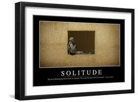 Solitude: Inspirational Quote and Motivational Poster-null-Framed Photographic Print