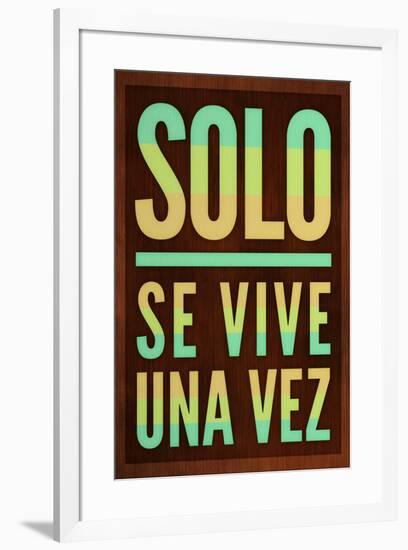 Solo Se Vive Una Vez - YOLO-null-Framed Poster