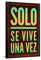 Solo Se Vive Una Vez - YOLO-null-Framed Poster