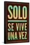 Solo Se Vive Una Vez - YOLO-null-Framed Poster