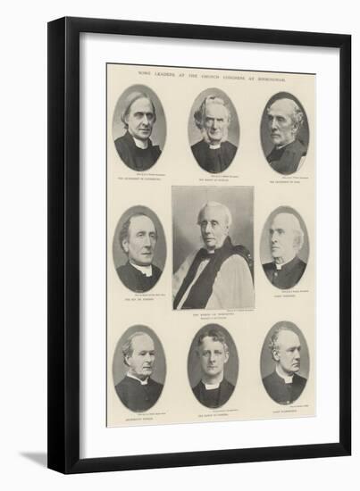 Some Leaders at the Church Congress at Birmingham-null-Framed Giclee Print