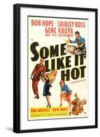 Some Like it Hot-null-Framed Art Print