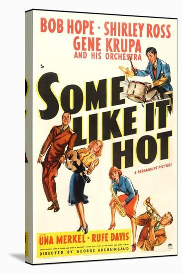 Some Like it Hot-null-Stretched Canvas