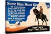 Some Man Must Give Orders, Some Men Must Take Orders-null-Stretched Canvas