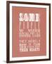 Some People No Matter How Old They Get Never Lose-null-Framed Giclee Print