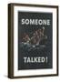 Someone Talked! Poster-Frederick Siebel-Framed Giclee Print