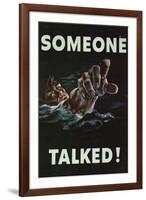 Someone Talked WWII War Propaganda-null-Framed Art Print