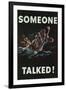 Someone Talked WWII War Propaganda-null-Framed Art Print