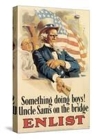 Something Doing Boys! Uncle Sam's On The Bridge-null-Stretched Canvas