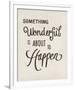 Something Wonderful-Clara Wells-Framed Giclee Print