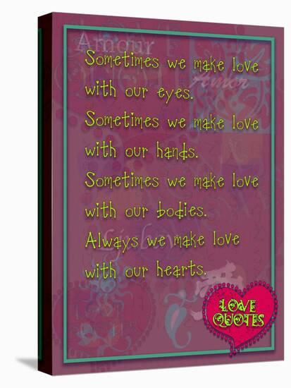 Sometimes We Make Love with Our Eyes-Cathy Cute-Stretched Canvas