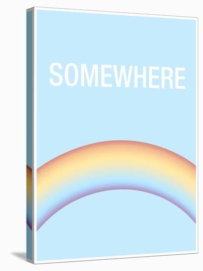 Somewhere is Over the Rainbow-null-Stretched Canvas