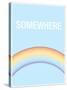 Somewhere is Over the Rainbow-null-Stretched Canvas