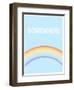 Somewhere is Over the Rainbow-null-Framed Art Print