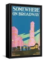 Somewhere on Broadway, Sheet Music, New York-null-Framed Stretched Canvas