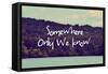 Somewhere Only We Know I-Vintage Skies-Framed Stretched Canvas