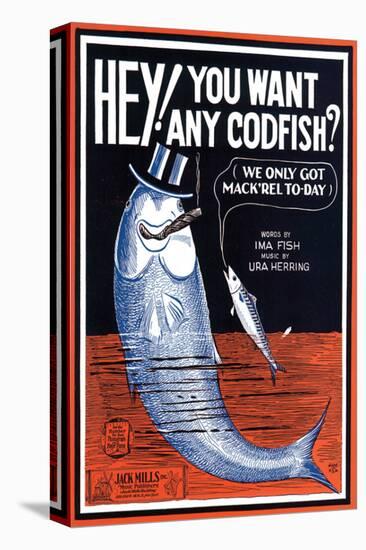 Song Sheet Cover: Hey! You Want Any Codfish?-null-Stretched Canvas