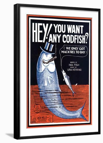 Song Sheet Cover: Hey! You Want Any Codfish?-null-Framed Art Print