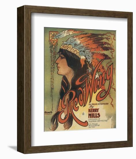 Song Sheet Cover: Red Wing, an Indian Intermezzo by Kerry Mills-null-Framed Premium Giclee Print