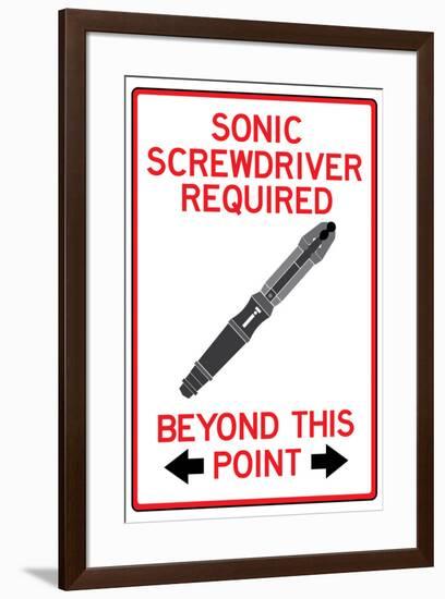 Sonic Screwdriver Required Past This Point Sign Poster-null-Framed Poster
