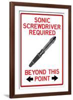 Sonic Screwdriver Required Past This Point Sign-null-Framed Art Print