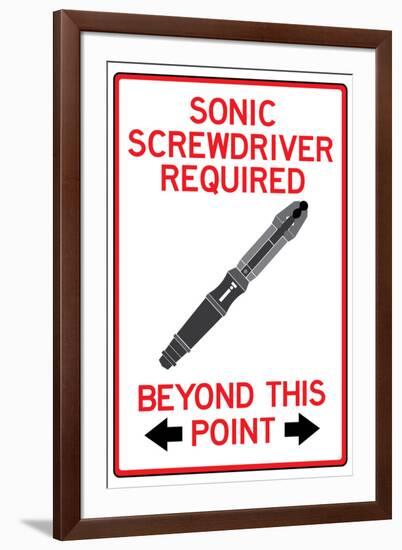 Sonic Screwdriver Required Past This Point Sign-null-Framed Art Print