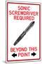 Sonic Screwdriver Required Past This Point Sign-null-Mounted Art Print