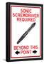 Sonic Screwdriver Required Past This Point-null-Framed Poster