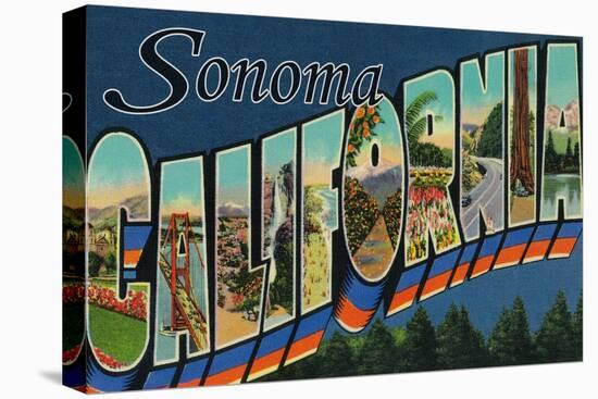 Sonoma, California - Large Letter Scenes-Lantern Press-Stretched Canvas