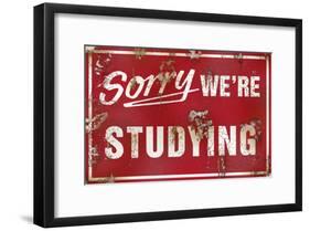 Sorry We're Studying-null-Framed Poster