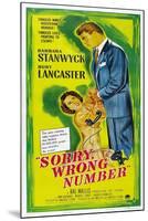 SORRY, WRONG NUMBER, US poster, from left: Barbara Stanwyck, Burt Lancaster, 1948-null-Mounted Art Print