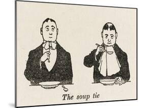 Soup Tie-William Heath Robinson-Mounted Art Print