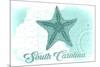 South Carolina - Starfish - Teal - Coastal Icon-Lantern Press-Mounted Art Print