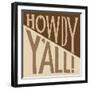 Southern Pride Sayings Howdy Yall Tan-Michael Mullan-Framed Art Print