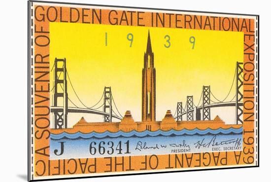 Souvenir Ticket, International Exposition, San Francisco, California-null-Mounted Art Print