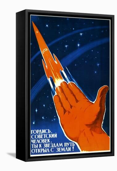Soviet Citizens Be Proud; the Road to Discovery Is Open-null-Framed Stretched Canvas