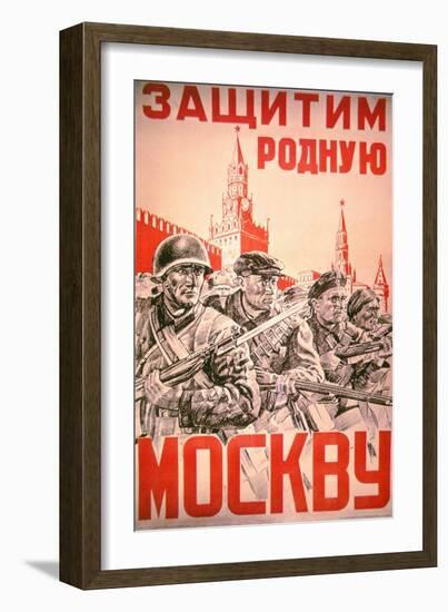 Soviet Poster Exhorting the Defence of Moscow by All its Citizens, 1940S-null-Framed Giclee Print