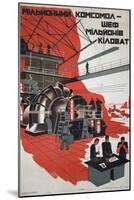 Soviet Propaganda Poster-null-Mounted Giclee Print