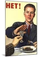 Soviet Union history print of a man refusing a drink, related to anti-alcohol propaganda.-Vernon Lewis Gallery-Mounted Art Print