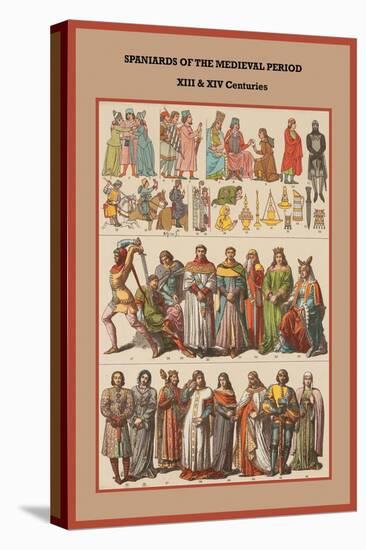 Spaniards of the Medieval Period XIII and XIV Centuries-Friedrich Hottenroth-Stretched Canvas