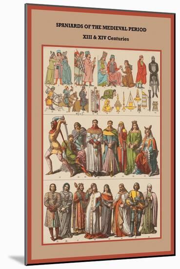 Spaniards of the Medieval Period XIII and XIV Centuries-Friedrich Hottenroth-Mounted Art Print