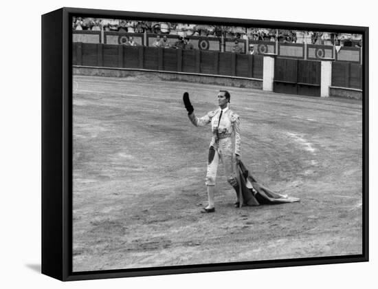 Spanish Matador Luis Miguel Dominguin Doffing His Cap as He Acknowledges the Applause of the Crown-Loomis Dean-Framed Stretched Canvas