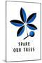 Spare Our Trees, FAP Poster, 1938-Science Source-Mounted Giclee Print