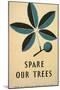 Spare Our Trees, WPA, c.1938-Stanley Thomas Clough-Mounted Giclee Print