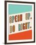 Speak Up-Kindred Sol Collective-Framed Art Print