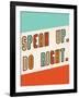 Speak Up-Kindred Sol Collective-Framed Art Print