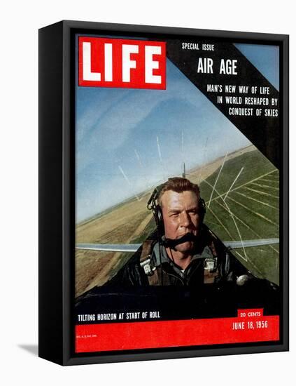 Special Issue Air Age, Man's New Way of Life in World Reshaped by Conquest of Skies, June 18, 1956-Howard Sochurek-Framed Stretched Canvas