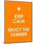 Special Summer Keep Calm Modern Motivational Background-place4design-Mounted Art Print